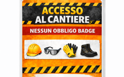Badge di cantiere: nessun allarmismo, ad oggi nessun adempimento richiesto alle imprese